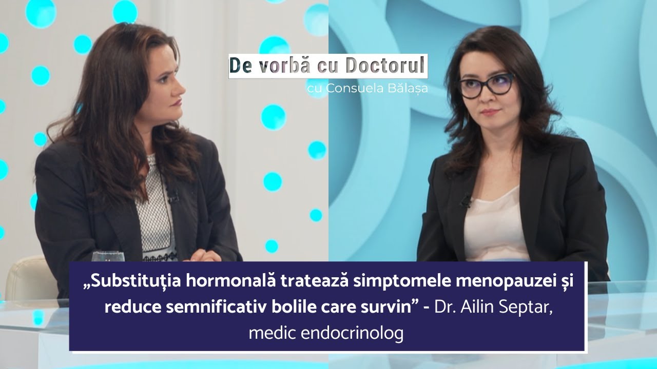 MENOPAUZA: CE SE ÎNTAMPLĂ CU ADEVĂRAT ÎN CORPUL FEMEII - DR. AILIN SEPTAR